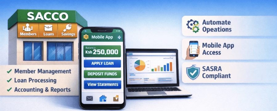 Sacco Management System & Mobile App in Nairobi, Kenya
